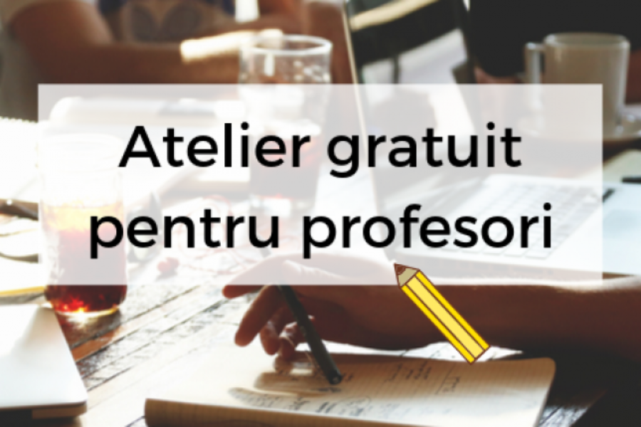 Eveniment gratuit pentru profesori