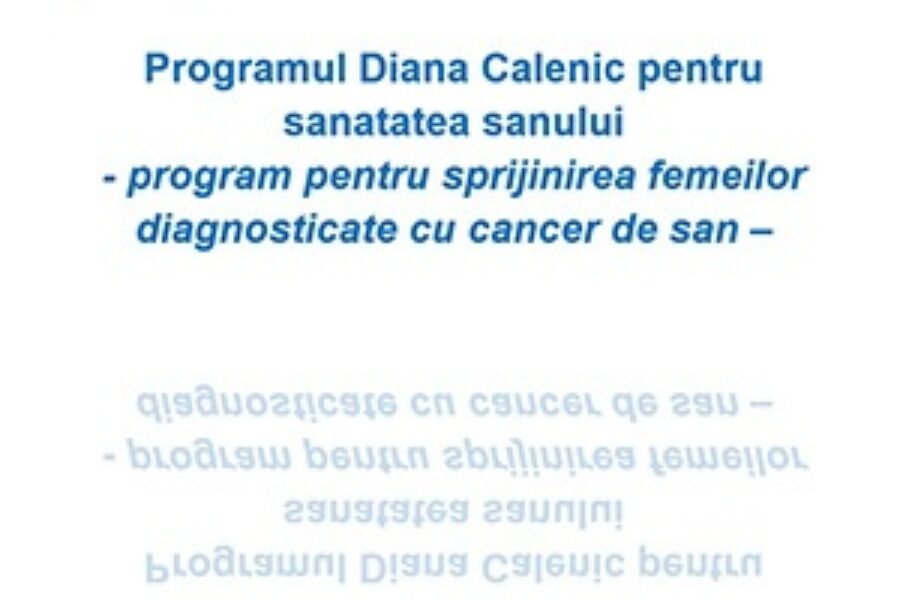 Programul Diana Calenic pentru sanatatea sanului